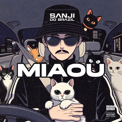 y'a d'la chatte|Sanji Do Brazil – Miaou Lyrics .